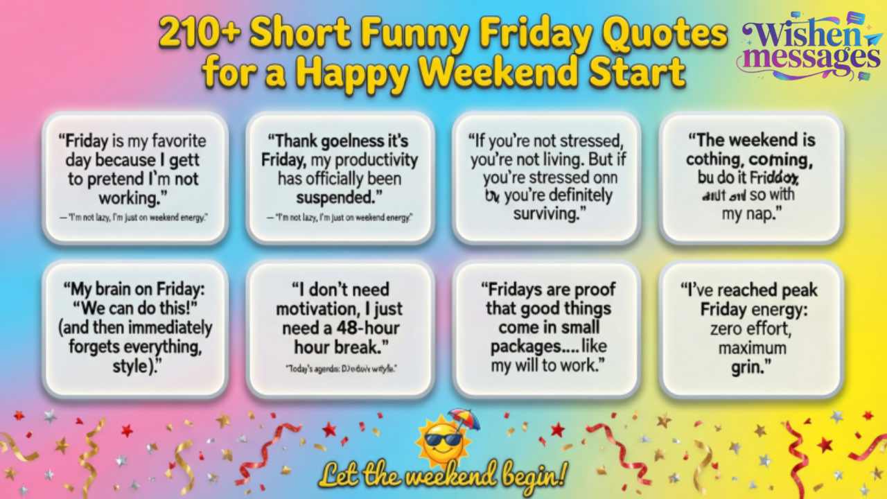 210+ Short Funny Friday Quotes for a Happy Weekend Start