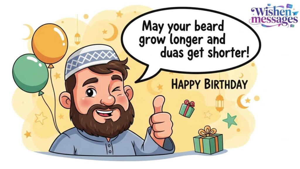 Funny Islamic Birthday Wishes for a Friend