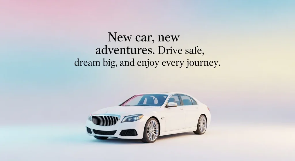 Short & Simple New Car Wishes