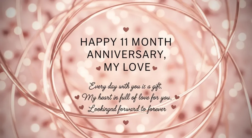 Happy 11 Month Anniversary, My Love Messages