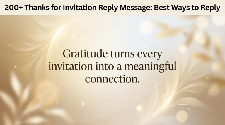 200+ Thanks for Invitation Reply Message: Best Ways to Reply